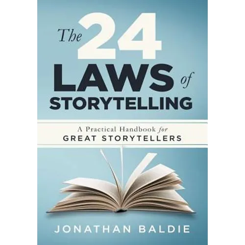 The 24 Laws of Storytelling - Hardcover