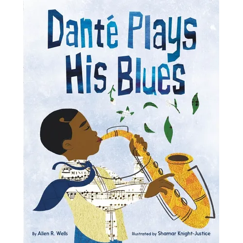 Danté Plays His Blues - Hardcover