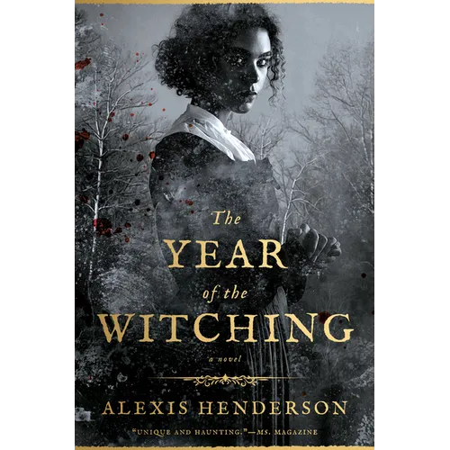 The Year of the Witching - Paperback