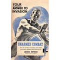 Unarmed Combat: The Art of Physical Defence and Attack Practically Explained and Illustrated