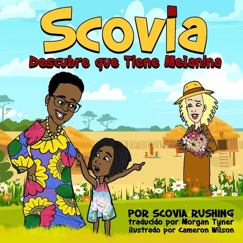 Scovia Descubre que Tiene Melanina - Paperback
