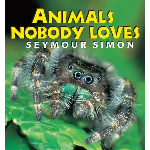 Animals Nobody Loves - Paperback
