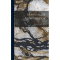 Manual of Mineralogy - Hardcover