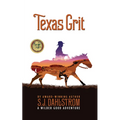 Texas Grit: The Adventures of Wilder Good #2 - Paperback