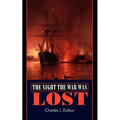 The Night the War Was Lost