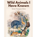 Wild Animals I Have Known - Paperback