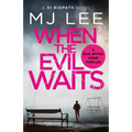 When the Evil Waits - Paperback