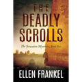 The Deadly Scrolls - Paperback