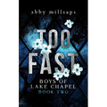 Too Fast: A Why Choose Sports Romance - Paperback