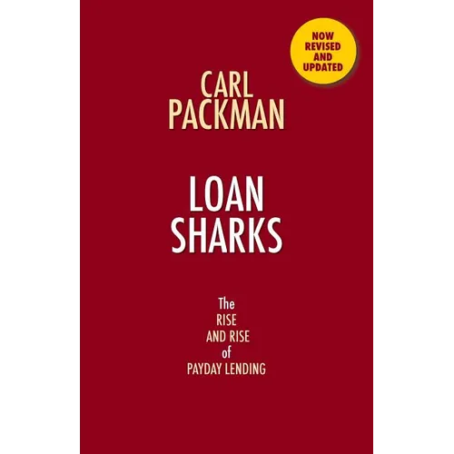 Loan Sharks the Rise and Rise of Payday Lending - Paperback