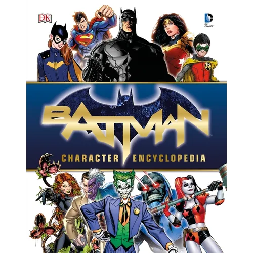 Batman Character Encyclopedia - Hardcover