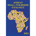 African Small Publishers Catalogue 2024 - Paperback