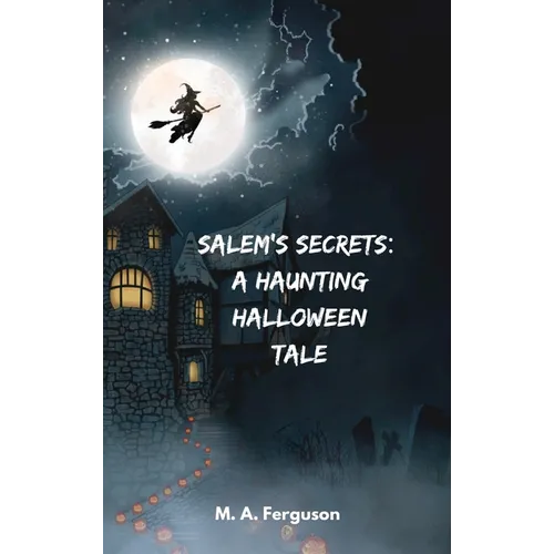 Salem's Secrets: A Haunting Halloween Tale - Paperback