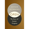 Open: The Story of Human Progress - Hardcover