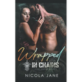 Wrapped in Chains - Paperback