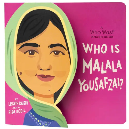 Who Is Malala Yousafzai?: A Who Was? Board Book - Board Book