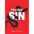 Taxing Sin - Paperback