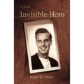 Invisible Hero