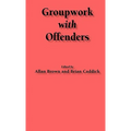 Groupwork with Offenders