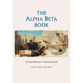 The Alpha Beta Book: An Introduction to Ancient Greek - Paperback