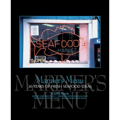 Mariner's Menu: 30 Years of Fresh Seafood Ideas - Paperback
