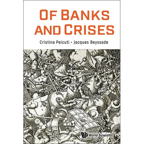 Of Banks and Crises - Hardcover