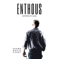 Enthous: Inspired By God - Paperback