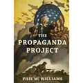 The Propaganda Project - Paperback