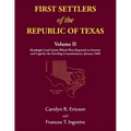 First Settlers of the Republic of Texas, Volume 2 - Paperback