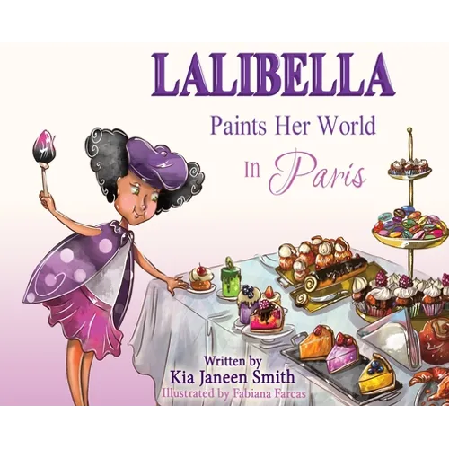 Lalibella Paints Her World: In Paris - Hardcover