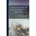 Early History of Washington, Ill. and Vicinity