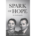 Spark of Hope: An Autobiography - Paperback
