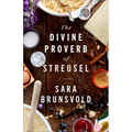 Divine Proverb of Streusel - Hardcover