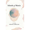 Islands of Mania - Hardcover