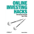 Online Investing Hacks: 100 Industrial-Strength Tips & Tools - Paperback