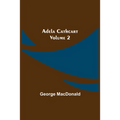 Adela Cathcart, Volume 2 - Paperback