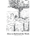 How to Befriend the World - Paperback