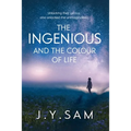 The Ingenious, and the Colour of Life - Paperback