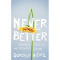 Never Better: Two Kids, Their Dad, and His Wife's Ghost - Paperback