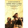 In the Footsteps of Lewis and Clark: Early Commemorations and the Origins of the National Historic Trail