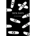Sick Days - Paperback
