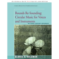 Rounds Re-Sounding: Circular Music for Voices and Instruments: An Eight-Century Reference - Paperback