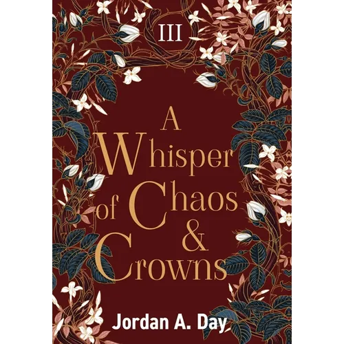 A Whisper of Chaos and Crowns - Hardcover