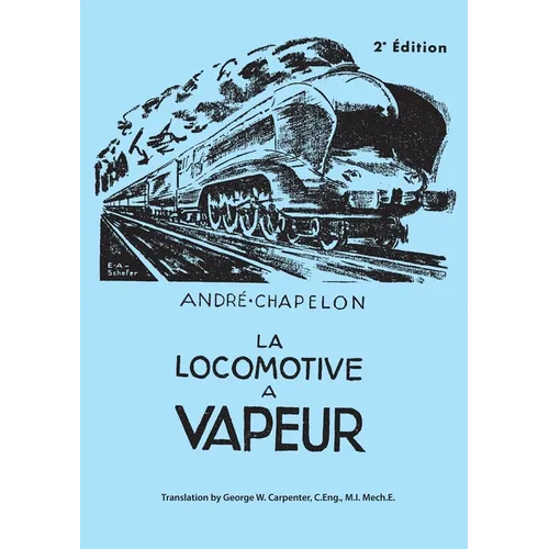 La Locomotive a Vapeur - Paperback