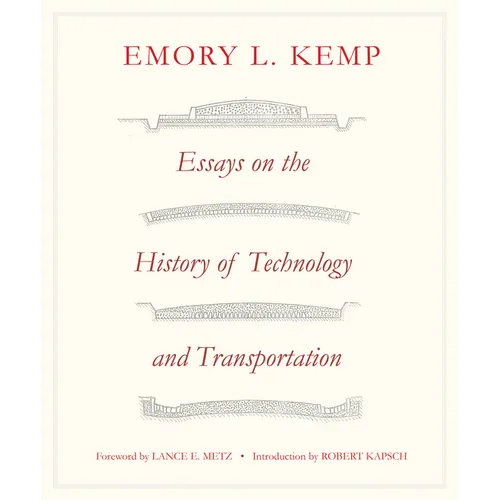 Essays on the History of Transportation and Technology