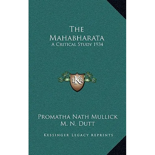 The Mahabharata: A Critical Study 1934 - Hardcover