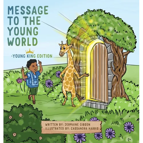 Message To The Young World - Young King Edition