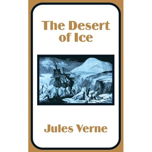 The Desert of Ice - Paperback