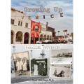 Growing Up Venice: Parallel Universes - Hardcover
