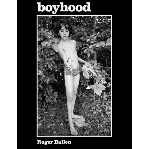 Roger Ballen: Boyhood - Hardcover